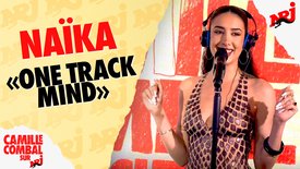 Naïka "One Track Mind" en live chez Camille Combal sur NRJ