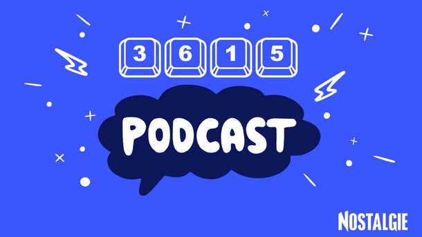 Découvrez le nouveau podcast Nostalgie : 3615 Podcast
