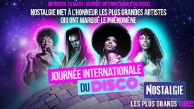 Nostalgie décrète le 15 Mars "Journée Internationale du Disco"