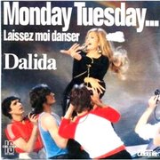 MONDAY TUESDAY (LAISSEZ-MOI DANSER)
