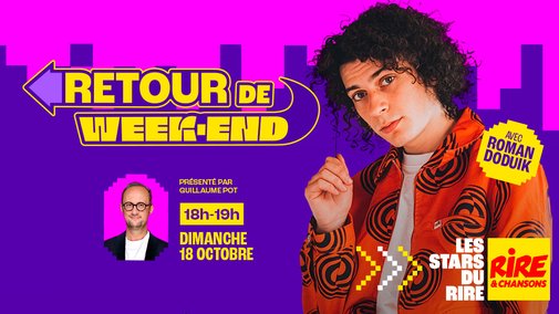 Retour de Week-end avec Roman Doduik