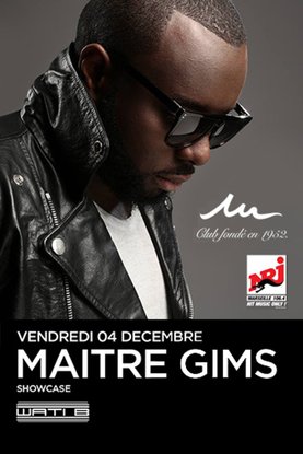 Maitre Gims au Mistral