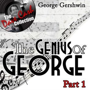 The Genius Of George Part 1 - [the Dave Cash Collection]