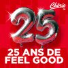 CHERIE 25 ANS DE FEEL GOOD