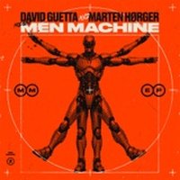 David Guetta, Marten Hørger & Men Machine