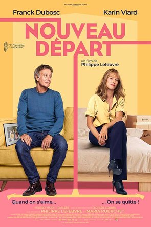 Jeu concours - Nouveau départ - Avec Franck Dubosc et Karin Viard - Places de cinéma à gagner