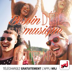 Nouvelle Appli NRJ: Besoin d'été et de musique, écoutez NRJ