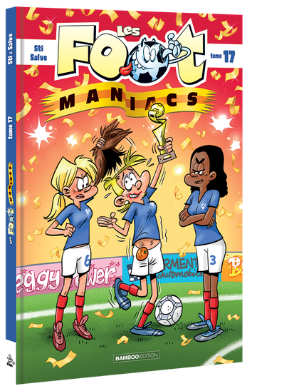 Les Footmaniacs tome 17 - Bamboo Edition