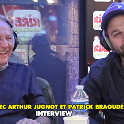 L'interview - photo - 1 heure avec Arthur Jugnot et Patrick Braoudé sur Rire & Chansons