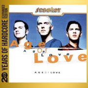 Age of Love (20 Years of Hardcore) [Expanded Edition]