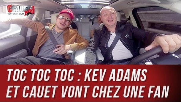 Toc Toc Toc Kev Adams et Cauet en voiture (Partie 1)
