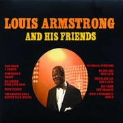 Louis Armstrong and His Friends