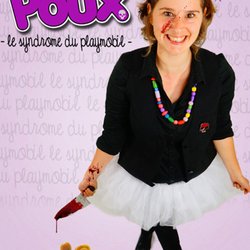 Elodie Poux - Le syndrome du playmobil - affiche avec Rire & Chansons