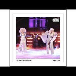 Lady Gaga ft. Christina Aguilera - Do What U Want