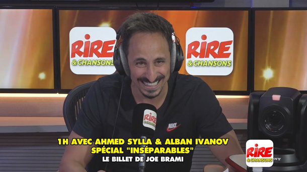 1h avec Ahmed Sylla et Alban Ivanov Spécial "Inséparables" : le billet de Jo Brami