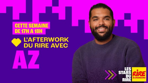Du 26 au 30 janvier 2026 -  Az est l'invité de Cédric Cizaire, dans l'Afterwork du Rire , sur Rire & Chansons de 17h à 18h et en podcast