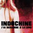 INDOCHINE