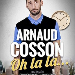 Arnaud Cosson - Oh la la - affiche