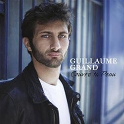 Couvre ta peau : le nouveau single de Guillaume Grand 