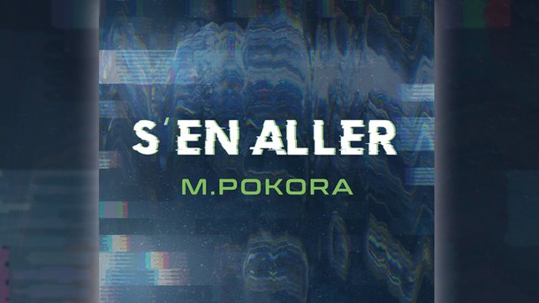 Le coup de cœur du club Chérie : "S'en aller" de M. Pokora