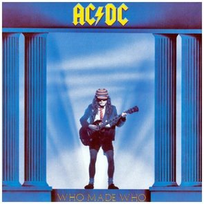 Who Made Who [B.O.F.]