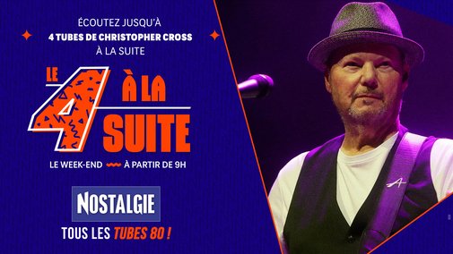Le 4 à la suite Spécial Christopher Cross