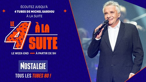 Le 4 à la suite Spécial Michel Sardou