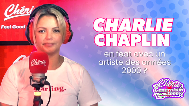 Charlie Chaplin en feat avec un artiste des années 2000 ? - Chérie Génération 2000