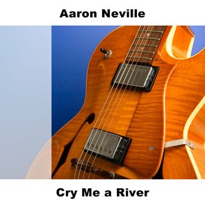 Cry Me A River