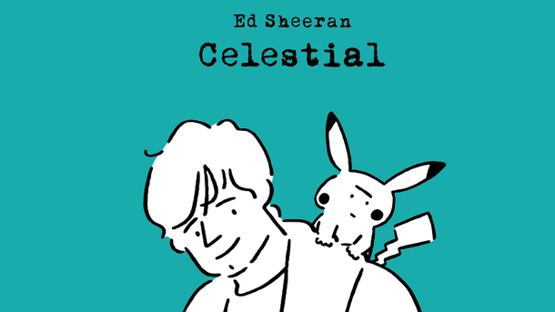 Le coup de cœur du Club Chérie du jour : "Celestial" d’Ed Sheeran pour Pokémon