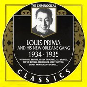Louis Prima And His New Orleans Gang : 1934-1935