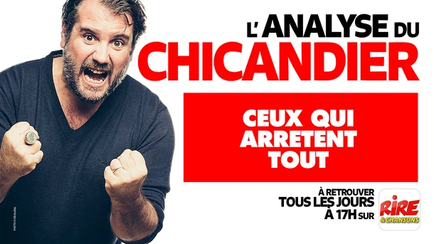 Chicandier analyse ceux qui arrêtent tout