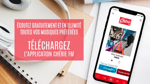 Téléchargez l'appli Chérie FM !