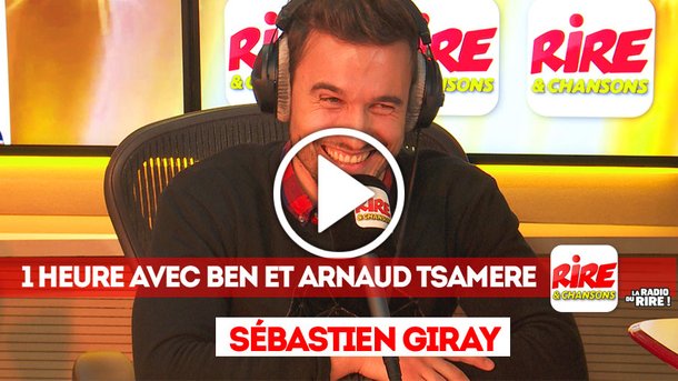 Le billet de Sébastien Giray - 1 heure avec Ben et Arnaud Tsamère sur Rire & Chansons