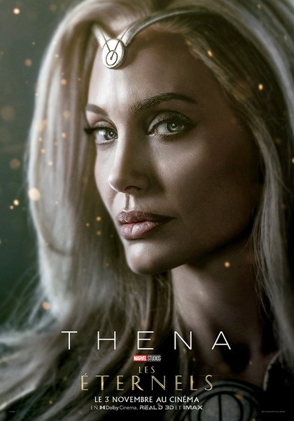 THENA (Angelina Jolie) - Farouche guerrière, Thena n’est jamais aussi à l’aise qu’au cœur de combats.