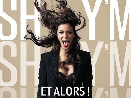 Shy'm - Et Alors
