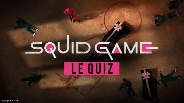 Squid Game: Êtes-vous incollable sur la série ?