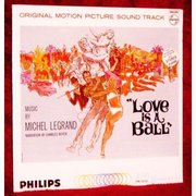 Love Is a Ball [B.O.F.]
