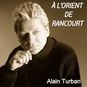 À l'Orient de Rancourt