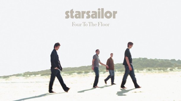 Le collector du 17-20 : "Four to the Floor" de Starsailor
