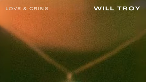 Le coup de cœur du Club Chérie : "Love & Crisis" de Will Troy