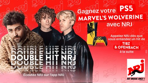 Double Hit NRJ : Gagnez votre PS5 et le jeu Marvel’s Wolverine avec Tibz et Ofenbach ! 🎮🎧