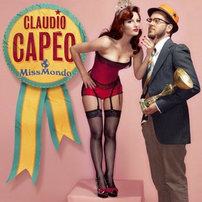Claudio Capéo & Miss Mondo