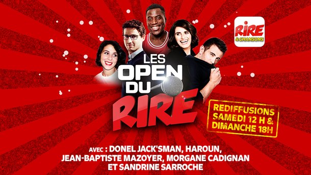 Rediffusion samedi 29 juin à midi et dimanche 30 juin à 18h - Open du rire du 24 juin 2019 - Avec Donel Jack'sman, Haroun, Jean-Baptiste Mazoyer, Morgane Cadignan et Sandrine Sarroche