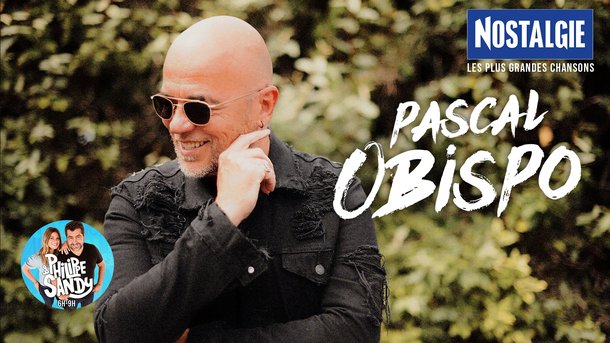 Pascal Obispo invité exceptionnel de Philippe et Sandy sur Nostalgie