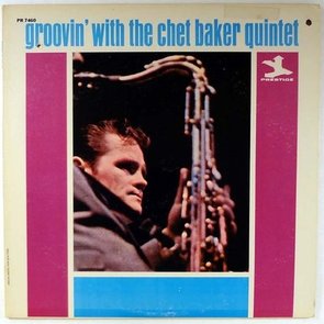 Groovin' with the Chet Baker Quintet