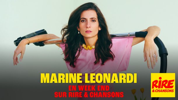 Samedi 24 et dimanche 25 mai, Marine Leonardi passe le week-end sur Rire & Chansons