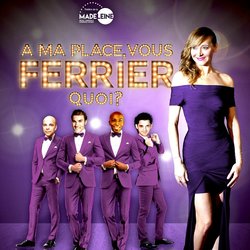 Julie Ferrier - A ma place, vous FERRIER quoi ?