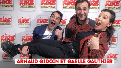 Arnaud Gidoin & Gaëlle Gauthier sur Rire & Chansons - lundi - rencontre - photo