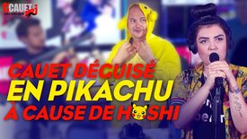 CAUET déguisé en PIKACHU à cause de HOSHI - C'Cauet sur NRJ